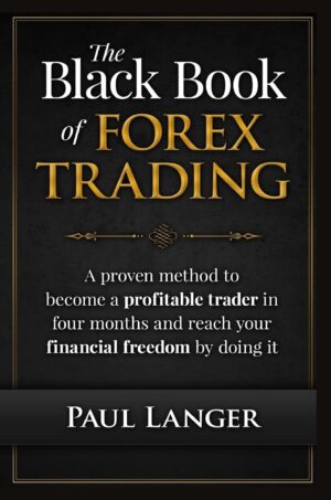 The Black Book of Forex Trading by Paul Langer