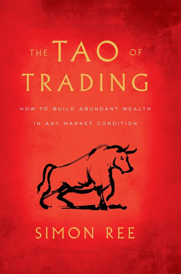 The Tao of Trading by Simon Ree
