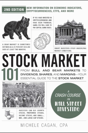 Stock Market 101 by Michele Cagan