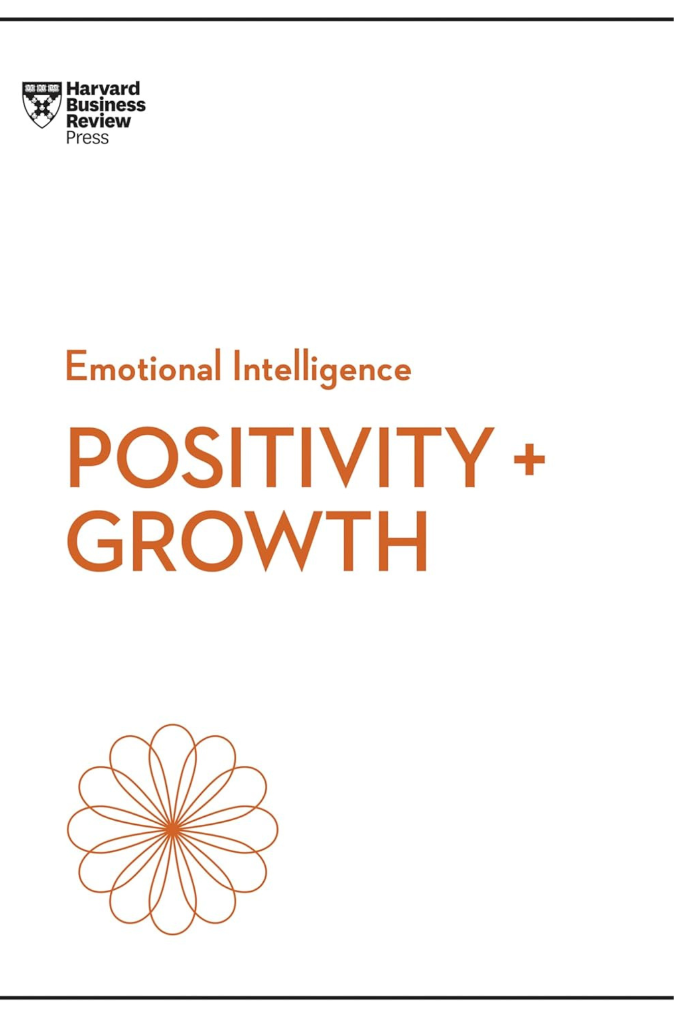 Positivity and Growth by Harvard Business Review