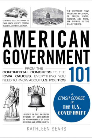 American Government 101 by Kathleen Sears