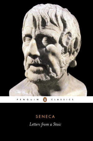 Letters from a Stoic by Lucius Annaeus Seneca