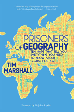 Prisoners of Geography by Tim Marshall