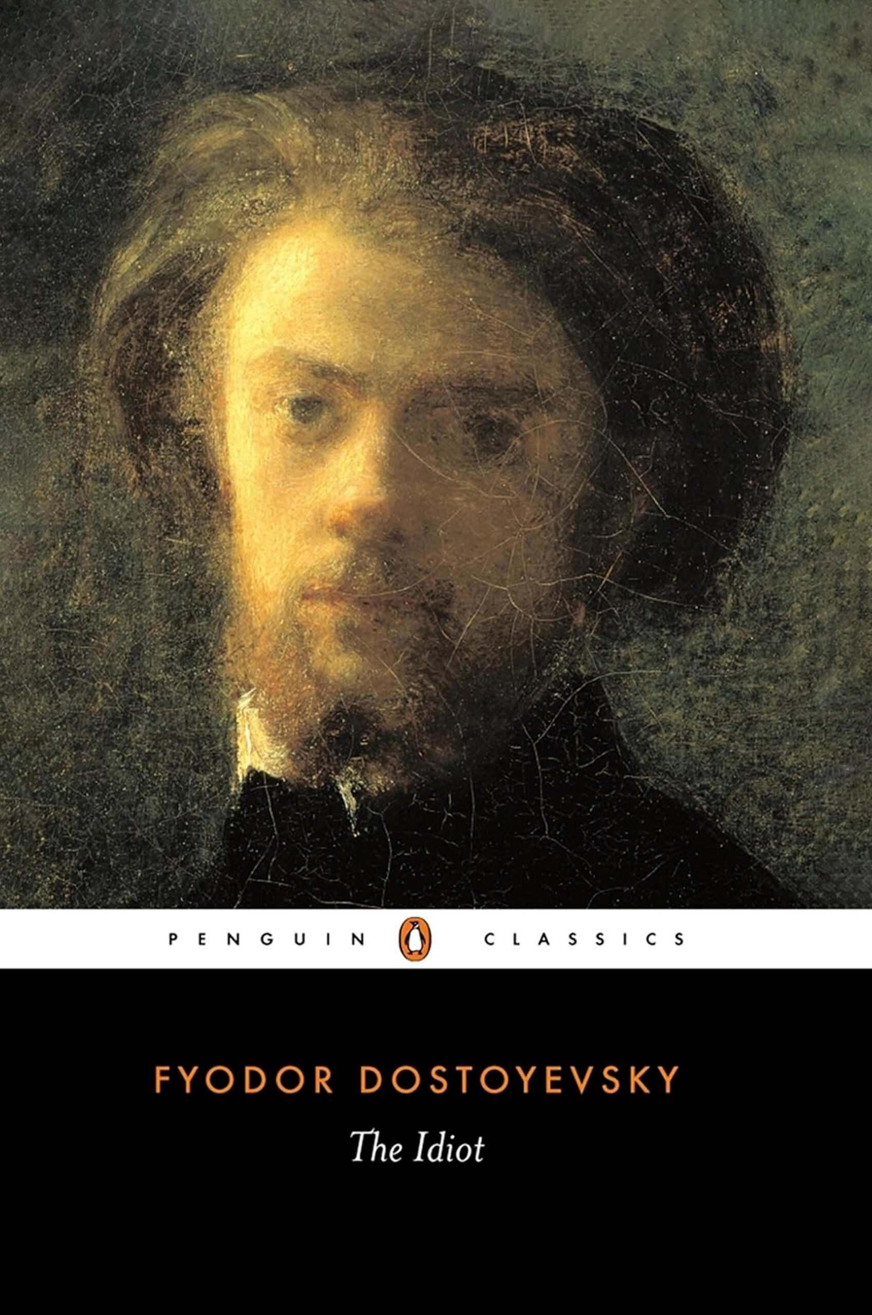 The Idiot by Fyodor Dostoyevsky