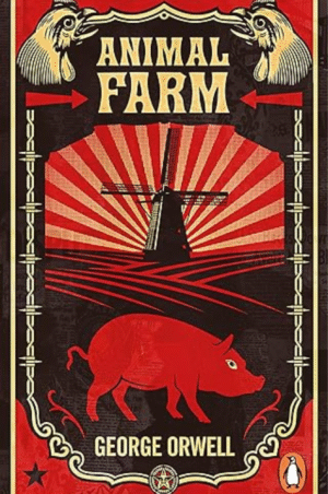 Animal Farm by George Orwell