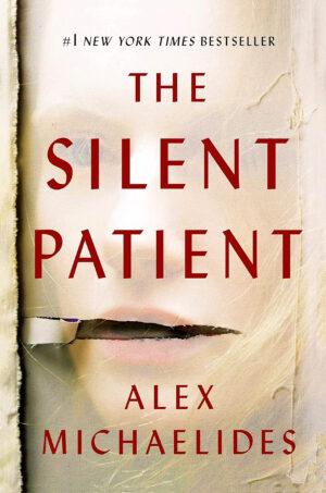 The Silent Patient by Alex Michaelides