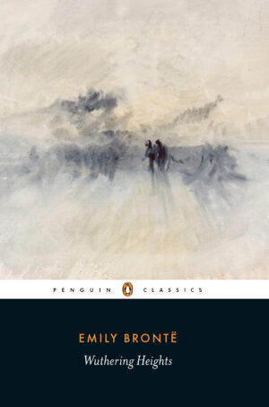 Wuthering Heights by Emily Brontë